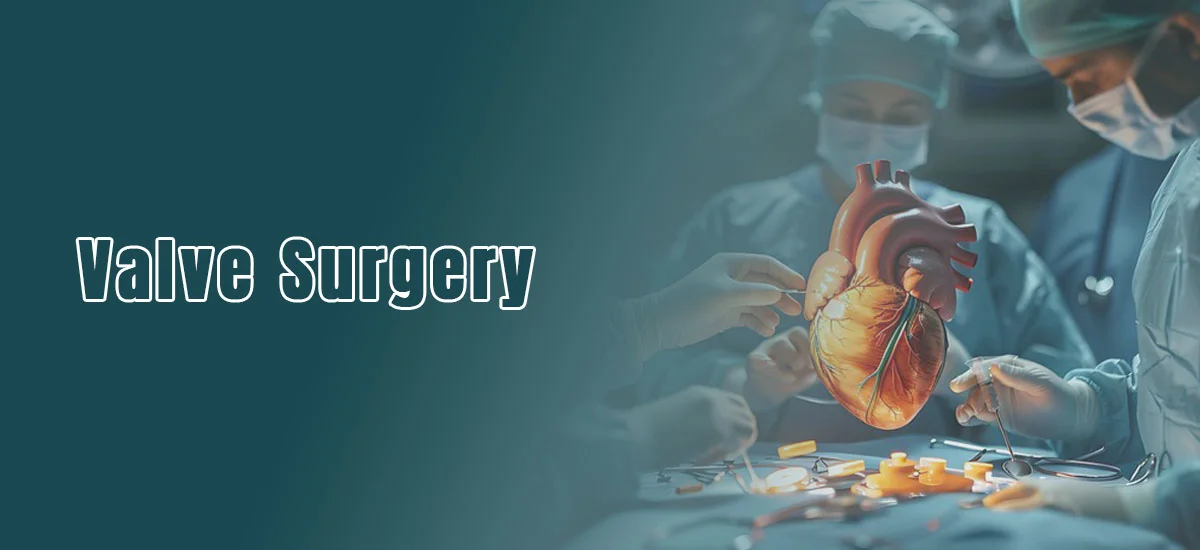 Valve Surgery